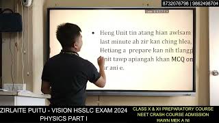 VISION HSSLC EXAM 2024PHYSICS PART IZIRLAITE PUITU [upl. by Tella]