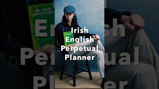 IRISHENGLISH PERPETUAL PLANNER Promo Short [upl. by Ellison]