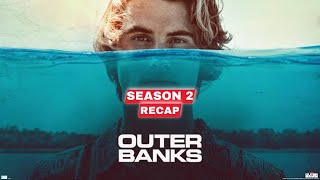 Outer Banks Season 2 Recap [upl. by Falda]