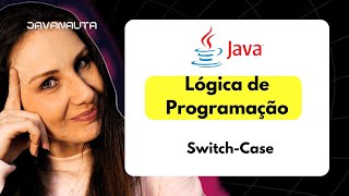 Curso Completo de Lógica de Programação Switch Case [upl. by Berte]