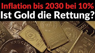 10 Inflation bis 2030 durch Deglobalisierung  Fachkräftemangel Chartanalyse v Gold SilberMinen [upl. by Suzzy]