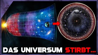 Unglaubliche Entdeckung Das Universum STIRBT [upl. by Anerat]