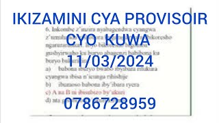 IKIZAMINI CYA PROVISOIR CYO KUWA 11032024 [upl. by Sucramal805]