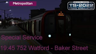 Train Simulator 2022 Metropolitan Line Special Service  1945 Watford to Baker Street [upl. by Cornish]