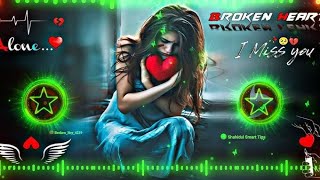 DJ BROKEN HEART 20 😭😭😭dj remix dj song hard bass [upl. by Ruthann]