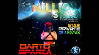 Million Stars  Offer Nissim Feat Epyphony amp Elisete Daryo Sparza Star Private 2011 Remix [upl. by Aicaca]