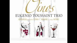 Eugenio Toussaint Trio Toscana [upl. by Nirehtac75]