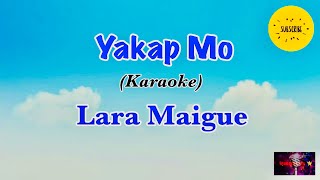 Ang Yakap Mo KaraokeLara Maigue [upl. by Prem103]