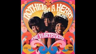 THE FLIRTATIONS  NOTHING BUT A HEARTACHE  DERAM [upl. by Edmonda]