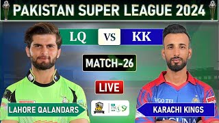 PSL 2024 LIVE LAHORE QALANDARS VS KARACHI KINGS MATCH 25 LIVE SCORES  LQ vs KK LIVE MATCH [upl. by Neeham179]