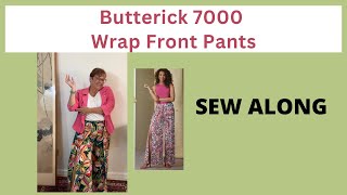 Butterick 7000 Wrap Front Pants Sew Along [upl. by Hasseman1]