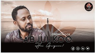 Abjuu Koo Hin GurguruEbisa Bayissa OromoBook [upl. by Chastain]