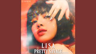 LISA  ‘Pretty Savage’ Solo Ver [upl. by Adnana565]