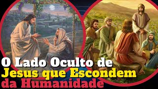 Os Ensinamentos Proibidos de Jesus Que Foram Tirados da BÃ­blia  A Verdade Sobre o Reino dos CÃ©u [upl. by Airemat]