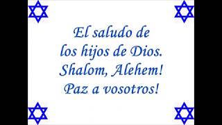 Shalom Alehem Letra Miguel Cejas [upl. by Tisha]