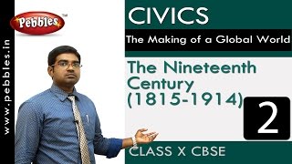 The nineteenth century Making of a Global World  Civics CBSE Class 10 Social Sciences [upl. by Fogel]