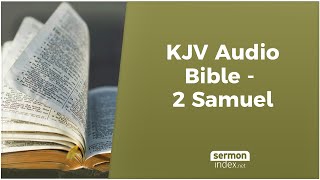 KJV Audio Bible  2 Samuel [upl. by Eldnik611]