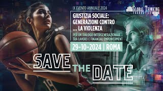 GIUSTIZIA SOCIALE GENERAZIONI CONTRO… LA VIOLENZA  IX EVENTO ANNUALE GLT FOUNDATION [upl. by Liamsi]