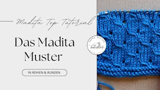 Das Madita Muster in Reihen amp Runden stricken  Madita Top Tutorial  Strickschule  stricken lernen [upl. by Gerita]