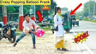 Crazy Popping Balloon Prank on cute Girl  Popping Balloons with Public Reaction  By  ComicaL TV [upl. by Nylsaj353]