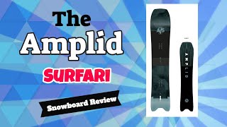 The 2022 Amplid Surfari Snowboard Review [upl. by Marou]