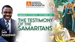 Lesson 5  Thursday  The Testimony of the Samaritans [upl. by Inimod760]