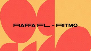 Raffa FL  Ritmo Official Lyric Video [upl. by Ennaeirb]