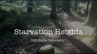 Starvation Heights and the Old Olalla Cemetery [upl. by Normalie378]