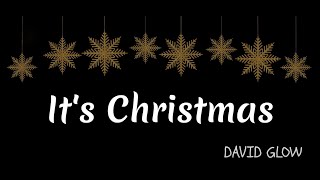 David Glow  ITS CHRISTMAS Official Lyric Video [upl. by Norina61]