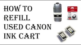 How To Refill A Black Canon Ink Cartridge PG540xl 540 PG545 545xl 545 PG560 PG245 245xl 575 [upl. by Oriana342]