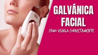 Galvánica Facial  Cómo usarla [upl. by Eenet933]