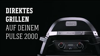 Weber Grill  Pulse 2000  direktes Grillen [upl. by Jariv]