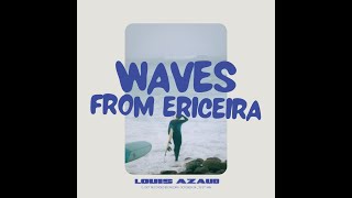 WAVES FROM ERICEIRA DJ SET [upl. by Ylrebmit407]