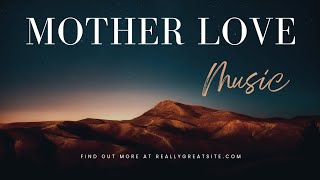 mother love song [upl. by Potash]