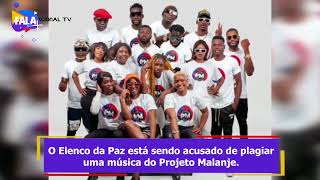 Elenco da Paz está sendo acusado de plagiar uma música do Projeto Malanje [upl. by Citron]