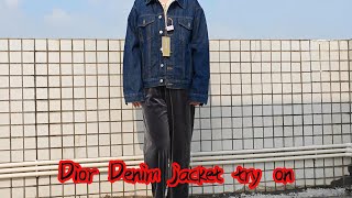 Dior Denim jacket try on [upl. by Zeuqcaj]