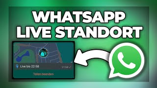 Live Standort in Whatsapp teilen  Tutorial [upl. by Corley]