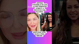 Antônia Fontenelle falando sobre Samantha Schmütz [upl. by Daune488]