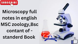 Microscopy notes in English for MSC zoology and BSC [upl. by Anilesor]