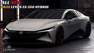 Breaking News The GameChanging 2025 Lexus ES 350 Hybrid [upl. by Studnia867]