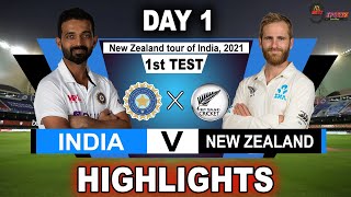 IND vs NZ 1st TEST DAY 1 HIGHLIGHTS 2021  INDIA vs NEW ZEALAND 1st TEST DAY 1 HIGHLIGHTS 2021 [upl. by Annaeed177]