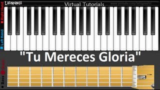 Como Tocar quotTu Mereces Gloriaquot en Piano Guitarra y Bajo Tutoriales en Español [upl. by Katleen495]