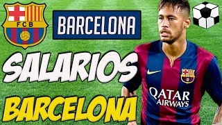 Os Salários dos Jogadores do Barcelona 2017 [upl. by Alliehs]