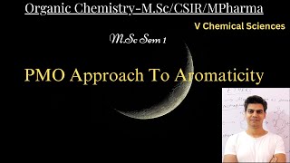 PMO Approach To Aromaticity MScCSIR NET vchemicalsciences9396 [upl. by Lielos246]