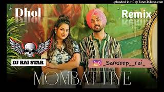 Majhe diye mombatiye song  Dhol mix  diljit dosanjh ft Rai production  Lahoria production [upl. by Spieler]