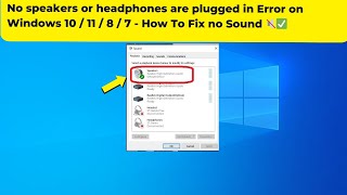 No speakers or headphones are plugged in Error on Windows 10  11  8  7  How To Fix no Sound 🔇✅ [upl. by Noived]