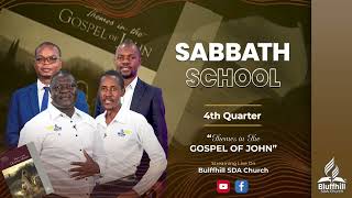 Bluffhill SDA Church Sabbath School Fourth Quarter Lesson 04 WITNESSES OF CHRIST AS THE MESSIAH [upl. by Bish]