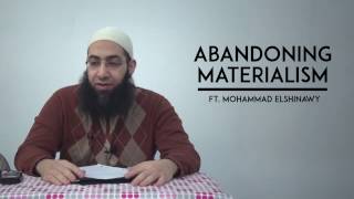 Abandoning Materialism  A Lecture by Mohammad ElShinawy [upl. by Paige]