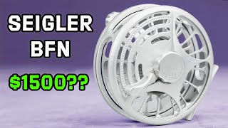 Seigler BFN Fly Reel Review Worth 1500 [upl. by Maris]