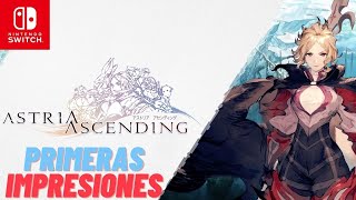 Astria Ascending  Nintendo Switch  Primeras Impresiones [upl. by Eillam]